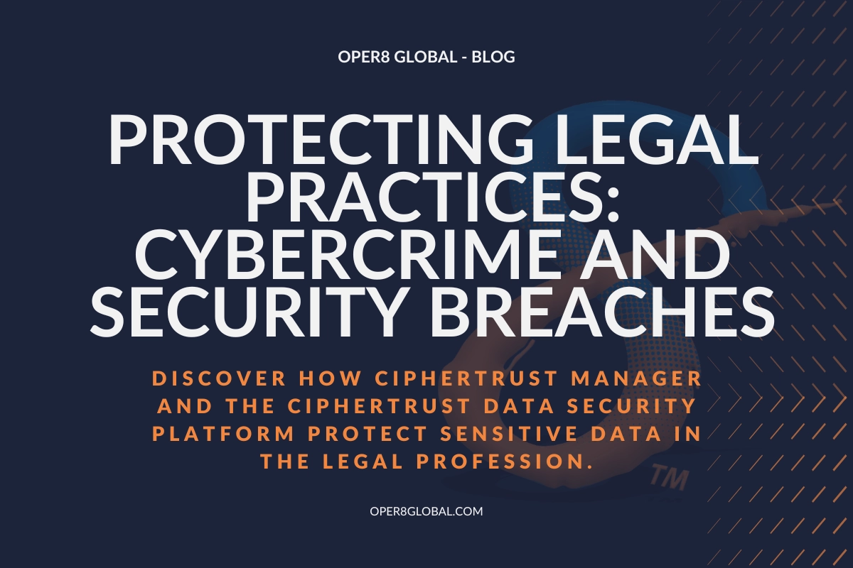 Protecting Legal Practices Cybercrime and Security Breaches